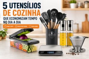 Utensíli que economizam tempo no dia a dia