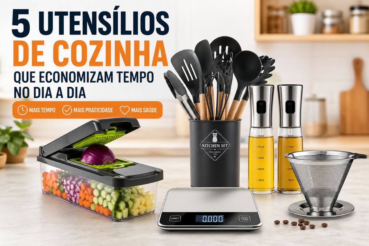 Utensíli que economizam tempo no dia a dia